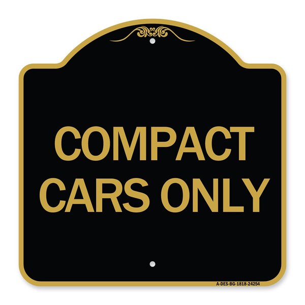Signmission Designer Series Sign-Compact Car Only, Black & Gold Aluminum Sign, 18" x 18", BG-1818-24254 A-DES-BG-1818-24254 - main